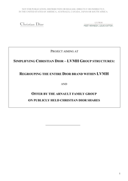 Simplifying Christian Dior – Lvmh G Roup Structures: Regrouping the Entire Dior Brand Within Lvmh Offer by the Arnault Family