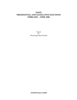 Haiti: Presidential and Legislative Elections February – April 2006