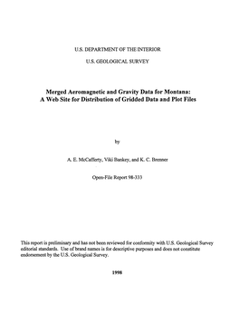 Merged Aeromagnetic and Gravity Data for Montana: a Web Site for Distribution of Gridded Data and Plot Files