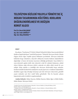 Televizyon Dizileri Yoluyla Türkiye'de Iç Mekan Tasarımında Kültürel Kodların Değerlendirilmesi Ve Değişen Konut Algısı