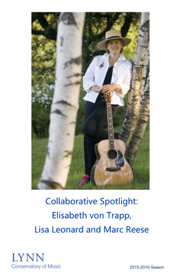 Elisabeth Von Trapp, Lisa Leonard and Marc Reese