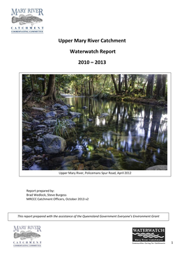 Upper Mary River Catchment Waterwatch Report 2010 – 2013