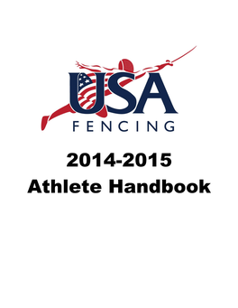 2014-2015 Athlete Handbook USA FENCING 2014-2015 Athlete Handbook