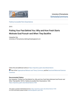 Why and How Fresh Starts Motivate Goal Pursuit--And When They Backfire