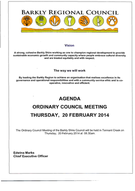 Barkly Shire Council Will Be Held in Tennant Creek on Thursday, 20 February 2014 at 08.30Am