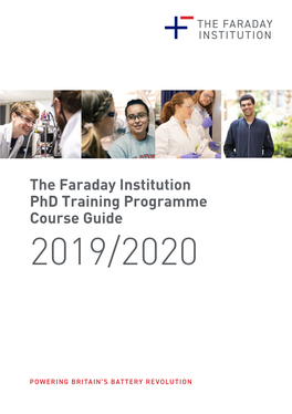 The Faraday Institution Phd Training Programme Course Guide 2019/2020