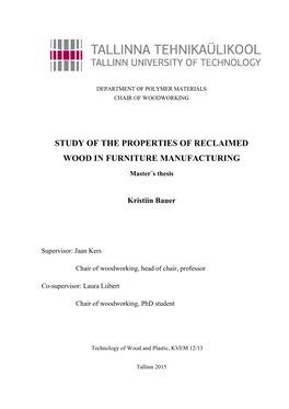 Study of the Properties of Reclaimed Wood in Furniture Manufacturing