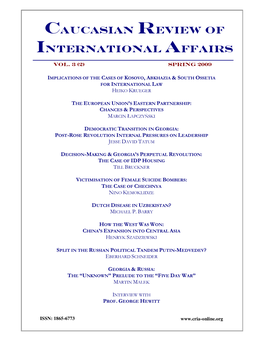 Caucasian Review of International Affairs (CRIA) Is a Quarterly Peer-Reviewed Free, Non- Profit and Online Academic Journal Registered in Germany
