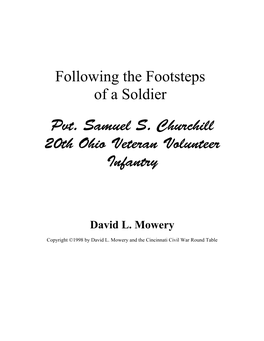 Following the Footsteps of a Soldier Pvt. Samuel S. Churchill 20Th Ohio