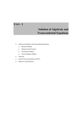 UNIT - I Solution of Algebraic and Transcendental Equations