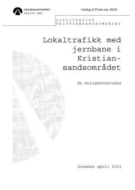 Lokaltrafikk Med Jernbane I Kristian- Sandsområdet