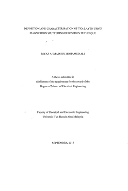 DEPOSITION and CHARACTERISATION of TI02 LAYER USING MAGNETRON SPUTTERING DEPOSITION TECHNIQUE RIYAZ AHMAD BIN MOHAMED ALI a Thes