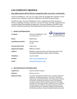 CGI COMPANY PROFILE Key Information About Chinese Companies: Fast, Accurate, On-Demand