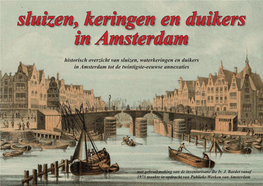 Sluizen, Keringen En Duikers in Amsterdam Sluizen, Keringen En Duikers in Amsterdam
