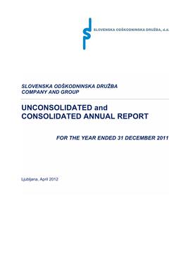 Unconsolidated and Consolidated Annual Report 2011