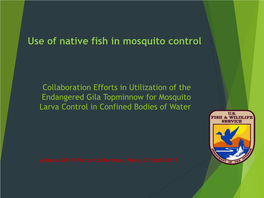 Use of Native Fish in Mosquito Control