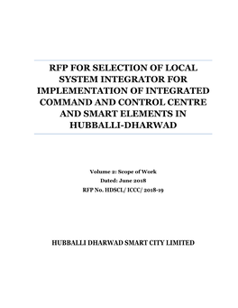 Rfp for Selection of Local System Integrator for Implementation of Integrated Command and Control Centre and Smart Elements in Hubballi-Dharwad