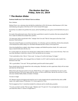 The Boston Red Sox Friday, June 21, 2019 * the Boston Globe