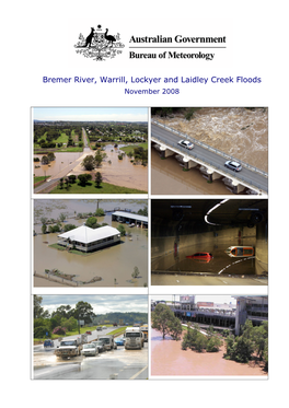Bremer River, Warrill, Lockyer and Laidley Creek Floods November 2008