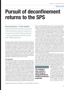Pursuit of Deconfinement Returns to the SPS