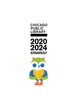 Chicago Public Library 2020-2024 Strategy