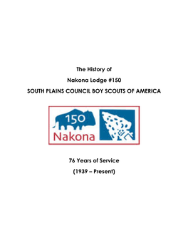 The History of Nakona Lodge #150 SOUTH PLAINS COUNCIL BOY SCOUTS of AMERICA