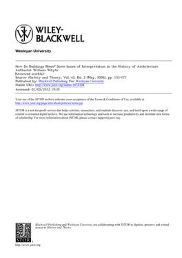 How Do Buildings Mean? Some Issues of Interpretation in the History of Architecture Author(S): William Whyte Reviewed Work(S): Source: History and Theory, Vol