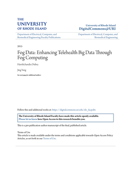 Enhancing Telehealth Big Data Through Fog Computing Harishchandra Dubey
