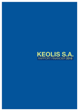 Keolis S.A. Rapport Financier 2016 Sommaire