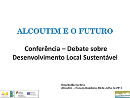 Alcoutim E O Futuro