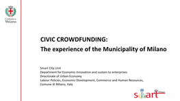 CIVIC CROWDFUNDING: the Experience of the Municipality of Milano