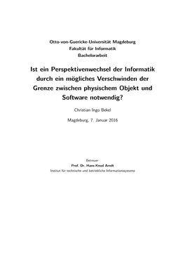 Ist Ein Perspektivenwechsel Der Informatik Durch Ein Mögliches Verschwinden Der Grenze Zwischen Physischem Objekt Und Software Notwendig?