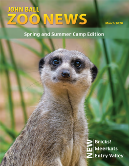 Meerkats Entry Valley JOHN BALL ZOO NEWS Volume 37 Issue No