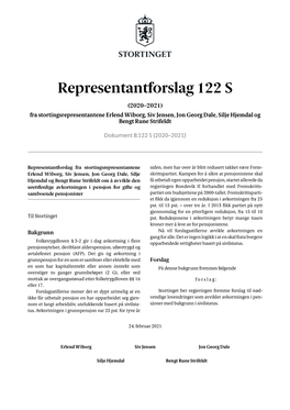 Representantforslag 122 S (2020–2021) Fra Stortingsrepresentantene Erlend Wiborg, Siv Jensen, Jon Georg Dale, Silje Hjemdal Og Bengt Rune Strifeldt