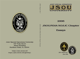 JSOU Report 06-7, 2 006 JSOU/NDIA SO/LIC Chapter Essays