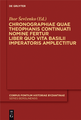 Chronographiae Quae Theophanis Continuati Nomine Fertur Liber Quo Vita Basilii Imperatoris Amplectitur