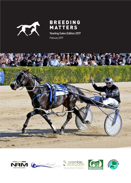 BREEDING MATTERS Yearling Sales Edition 2017 February 2017
