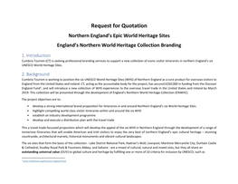 Request for Quotation Northern England’S Epic World Heritage Sites England’S Northern World Heritage Collection Branding