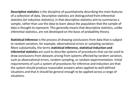 Descriptive Statistics Is the Discipline of Quantitatively Describing the Main Features of a Collection of Data