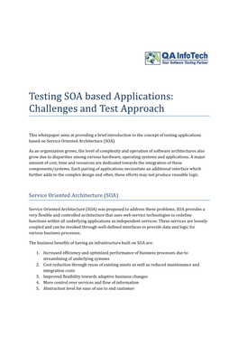 SOA Testing Requires Following Types of Tests to Be Executed Including Areas Which Are Specific to an SOA Setting