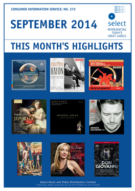 September 2014 Representing Today’S Great Labels This Month's Highlights