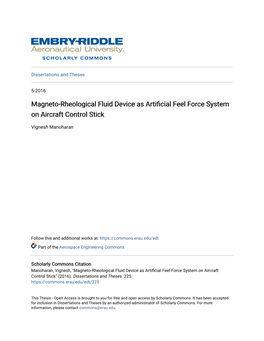 Magneto-Rheological Fluid Device As Artificial Feel Force System On