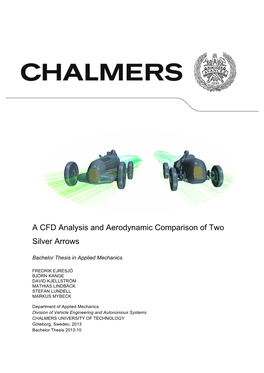 A CFD Analysis and Aerodynamic Comparison of Two Silver Arrows