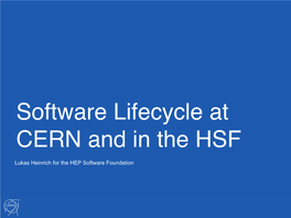 Software Lifecycle at CERN and in the HSF