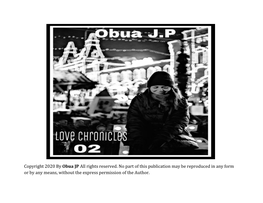 Copyright 2020 by Obua JP All Rights Reserved. No Part of This Publication May Be Reproduced in Any Form Or by Any Means, Without the Express Permission of the Author