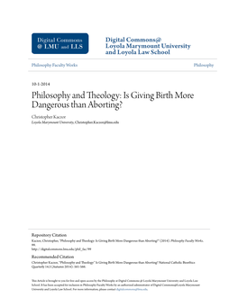 Is Giving Birth More Dangerous Than Aborting? Christopher Kaczor Loyola Marymount University, Christopher.Kaczor@Lmu.Edu