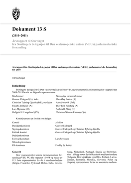 Dokument 13 S (2010–2011) Årsrapport Til Stortinget Fra Stortingets Delegasjon Til Den Vesteuropeiske Unions (Veus) Parlamentariske Forsamling