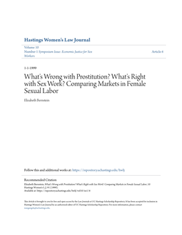 What's Wrong with Prostitution? What's Right with Sex Work? Comparing Markets in Female Sexual Labor Elizabeth Bernstein