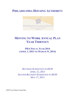 Philadelphia Housing Authority Moving to Work Annual Plan – Year Thirteen (Fy 2014)