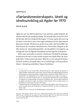 «Sørlandsmesterskapet» . Idrett Og Idrettsutvikling På Agder Før 1970